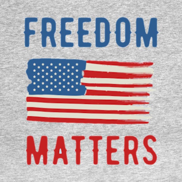 Freedom Matters by  bullfarm